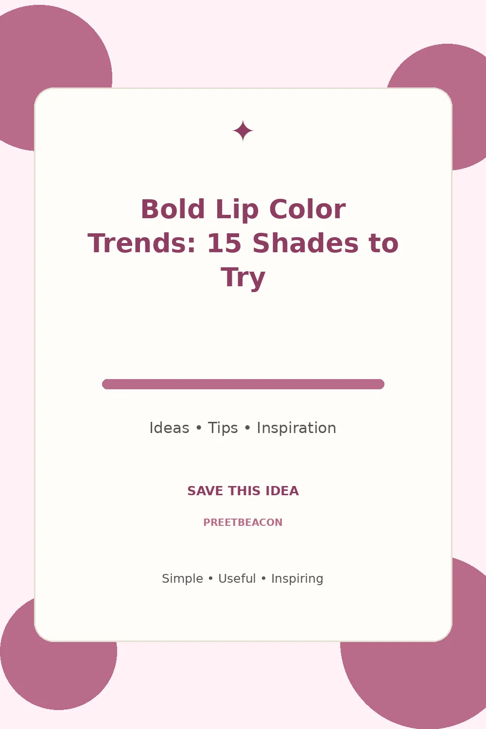 Bold Lip Color Trends: 15 Shades to Try
