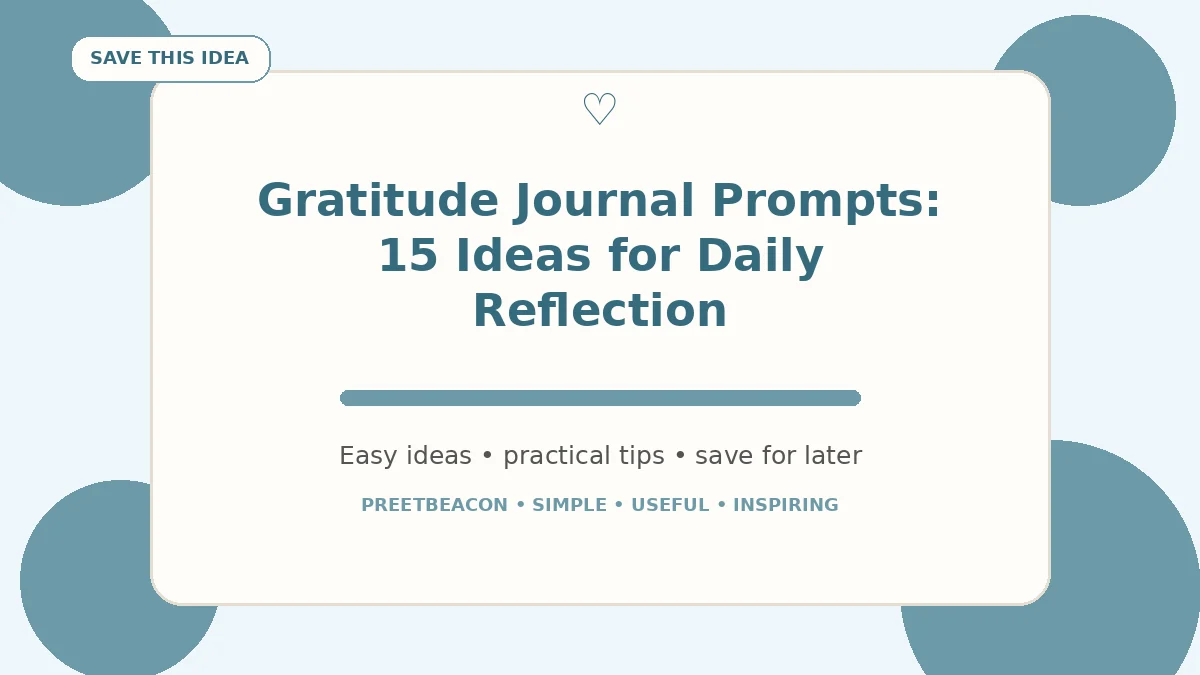 Gratitude Journal Prompts: 15 Ideas for Daily Reflection