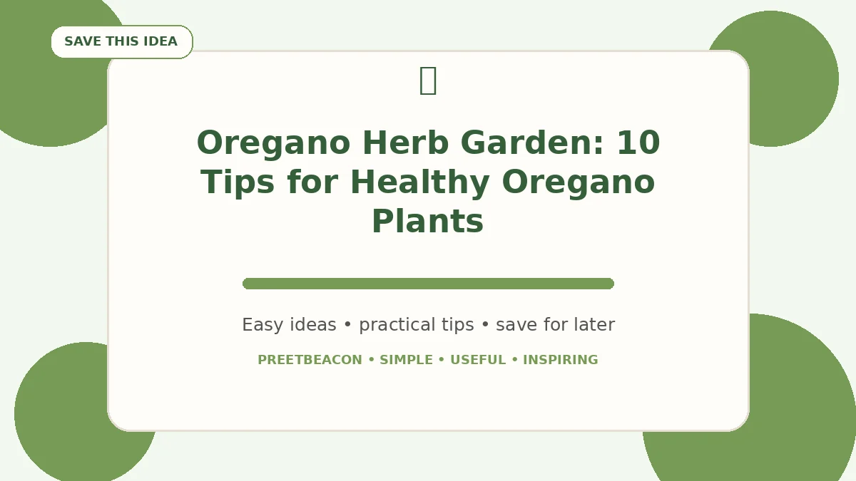 Oregano Herb Garden: 10 Tips for Healthy Oregano Plants