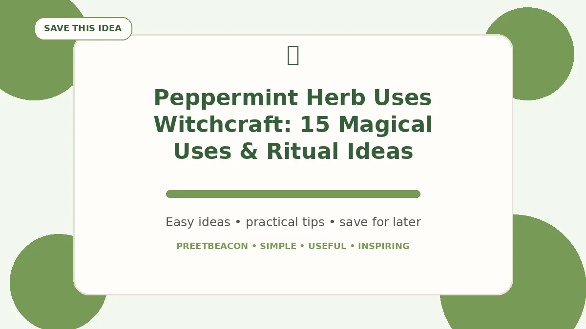 Peppermint Herb Uses Witchcraft: 15 Magical Uses & Ritual Ideas