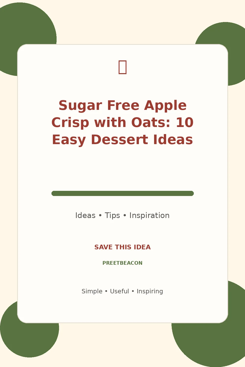 Sugar Free Apple Crisp with Oats: 10 Easy Dessert Ideas