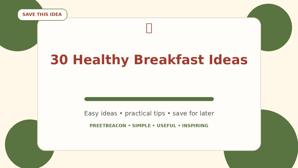 30 Healthy Breakfast Ideas