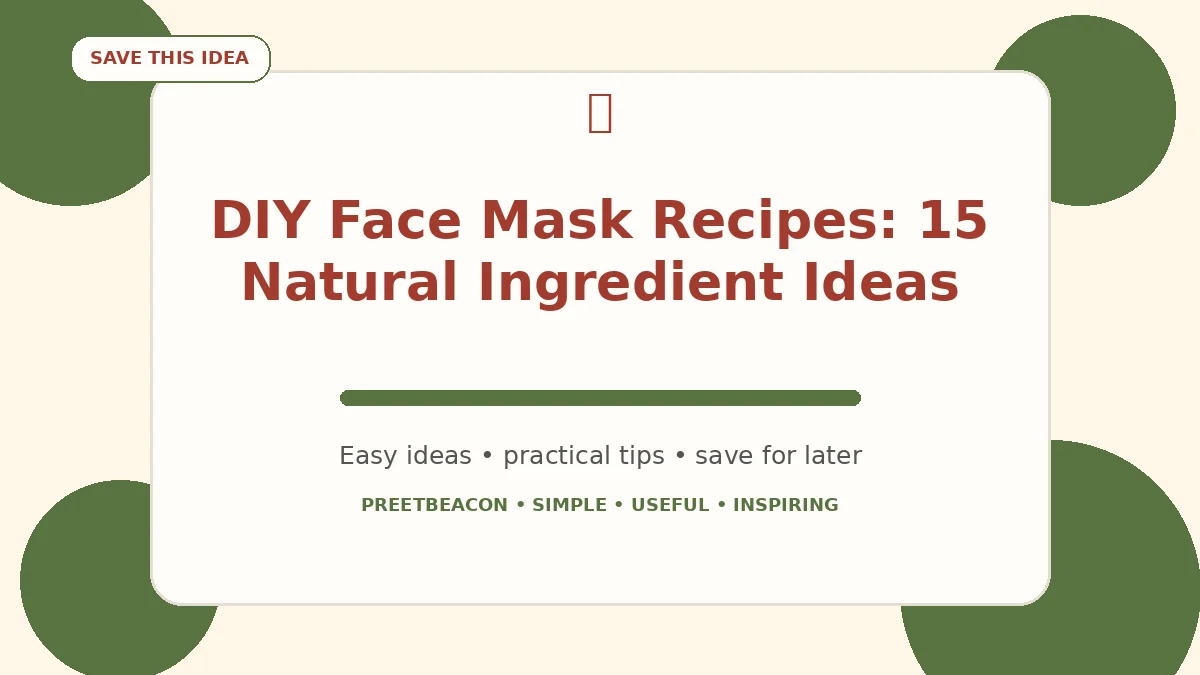 DIY Face Mask Recipes: 15 Natural Ingredient Ideas