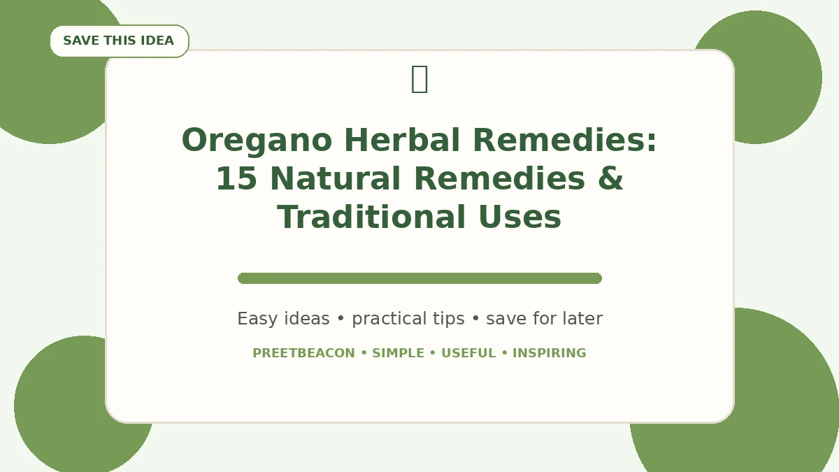 Oregano Herbal Remedies: 15 Natural Remedies & Traditional Uses